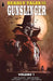 Deadly Tales of the Gunslinger Volume 1 by Jimmy Palmiotti, Patric Reynolds, Chad Hardin