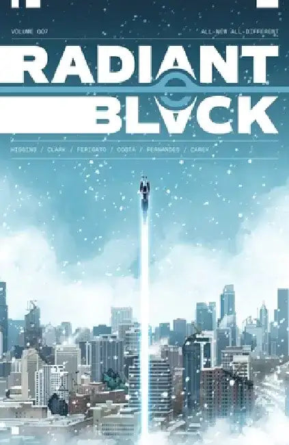 Radiant Black Volume 7: All-New All-Different: A Massive-Verse Book by Kyle Higgins