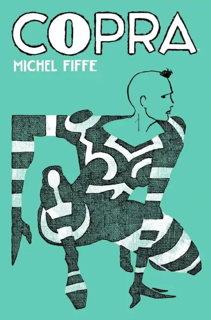 Copra Master Collection Book Two by Michel Fiffe