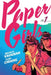 Paper Girls Backpack Edition Vol. 1 by Brian K. Vaughan