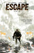 Escape Volume 1 by Rick Remender, Daniel Acuña