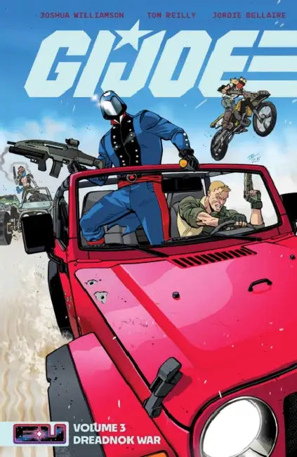G.I. Joe Vol. 3: Dreadnok War by Joshua Williamson, Tom Reilly, Jordie Bellaire