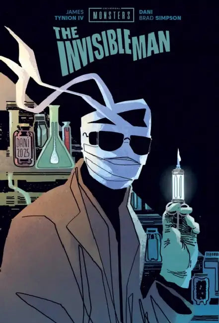 Universal Monsters: The Invisible Man by James Tynion IV, Dani, Brad Simpson