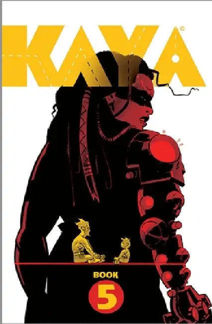 Kaya Book Five by Wes Craig