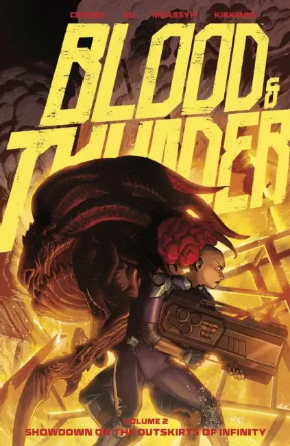 Blood & Thunder Vol. 2: Showdown on the Outskirts of Infinity by Benito Cereno, Robert Kirkman, E. J. Su