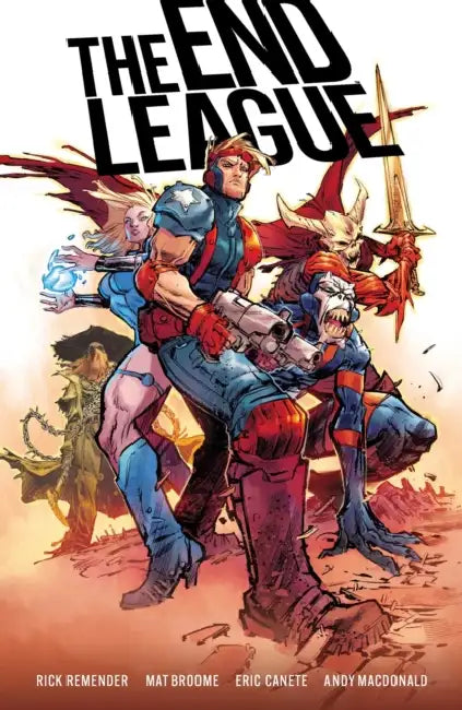 The End League Complete Collection by Rick Remender, Mat Broome, Eric Canete
