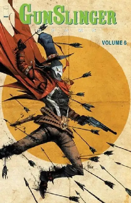 Gunslinger Spawn Volume 6 by Todd McFarlane