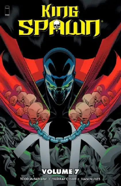 King Spawn Volume 7 by Todd McFarlane, Yildiray Çinar, Ivan Nunes