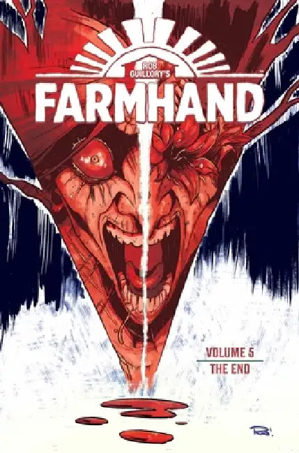 Farmhand Volume 5: The End by Rob Guillory