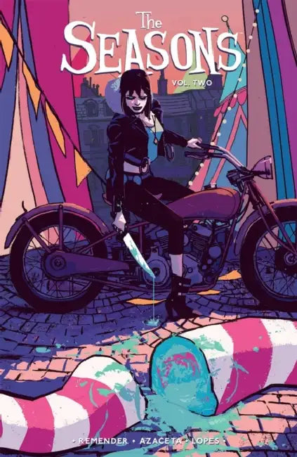 The Seasons Volume 2 by Rick Remender, Paul Azaceta