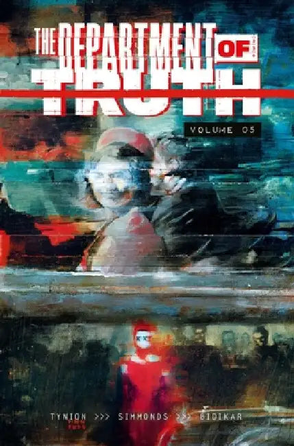 The Department of Truth Volume 5 by James Tynion IV