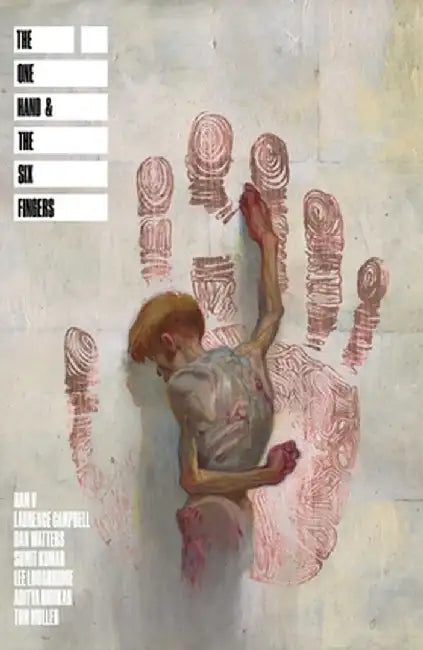 The One Hand and the Six Fingers by Ram V