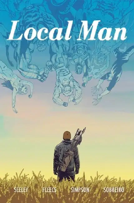 Local Man Volume 3 by Tony Fleecs
