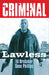 Criminal Volume 2: Lawless (New Edition) by Ed Brubaker