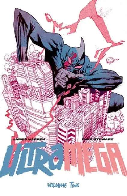 Ultramega by James Harren Volume 2: Smells Like Kaiju by James Harren