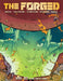 The Forged, Volume 2: Home Sweet Home by Greg Rucka