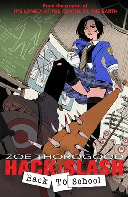 Hack/Slash Back to School: Back to School by Zoe Thorogood