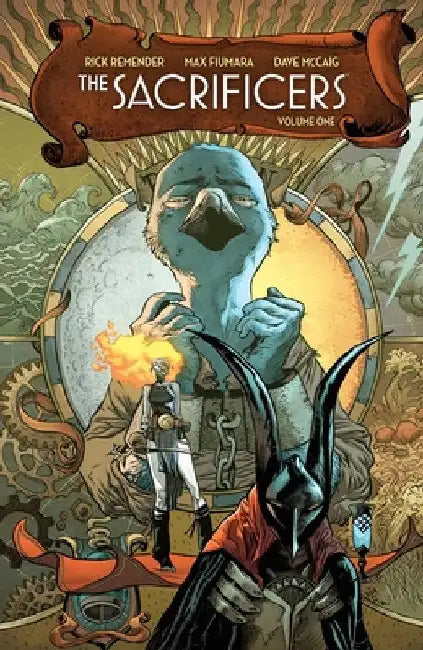 The Sacrificers, Volume 1 by Rick Remender