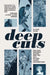 Deep Cuts by Kyle Higgins