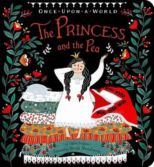 The Princess and the Pea by Chloe Perkins