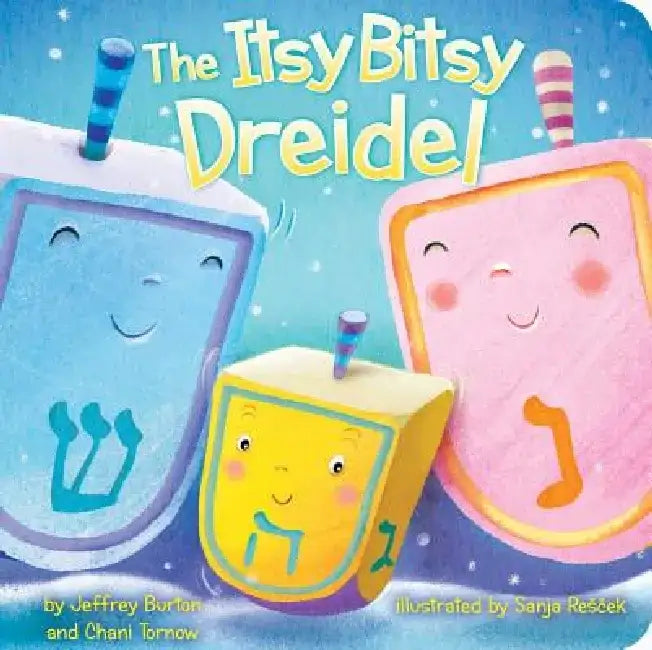 The Itsy Bitsy Dreidel by Jeffrey Burton