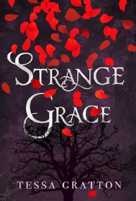 Strange Grace by Tessa Gratton