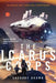 The Icarus Corps: The Darkside War; Titan's Fall; Jupiter Rising by Zachary Brown