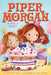 Piper Morgan Plans a Party by Stephanie Faris