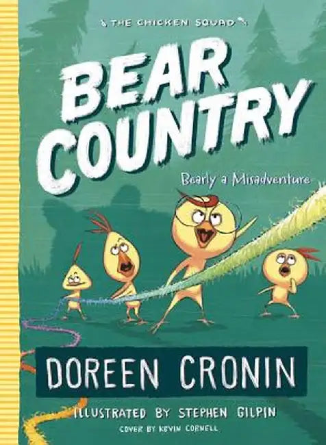 Bear Country: Bearly a Misadventure by Doreen Cronin