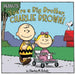 You're a Big Brother, Charlie Brown! by Charles M. Schulz