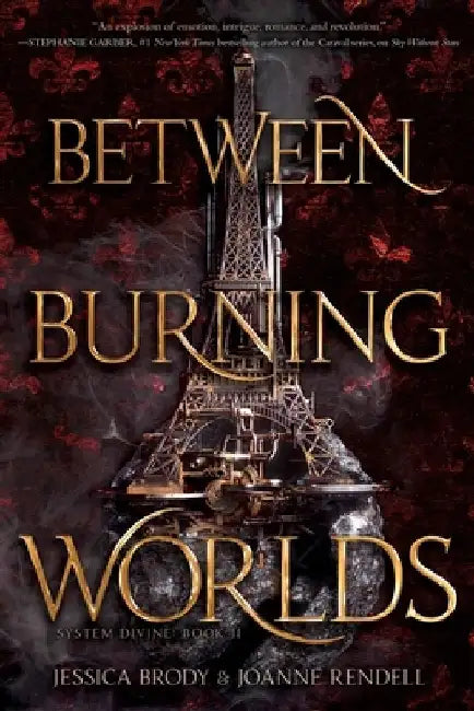 Between Burning Worlds by Jessica Brody