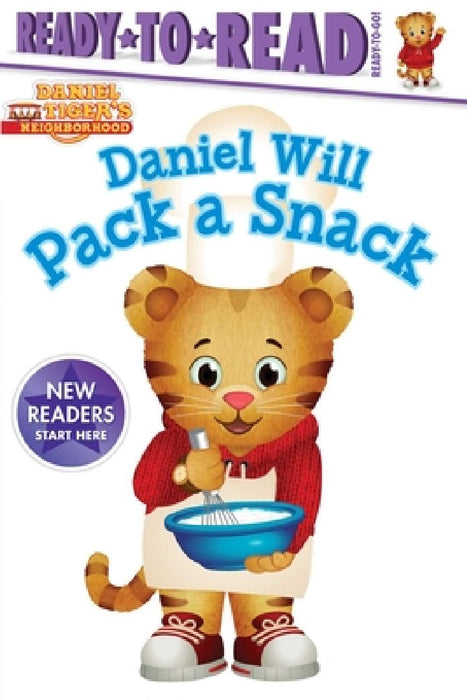 Daniel Will Pack a Snack: Ready-To-Read Ready-To-Go! by Tina Gallo