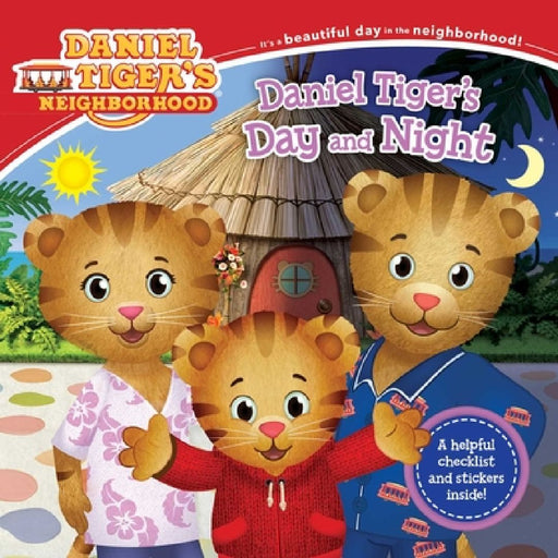 Daniel Tiger's Day and Night [With Stickers] by Alexandra Cassel