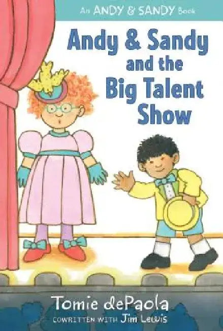 Andy & Sandy and the Big Talent Show by Tomie dePaola