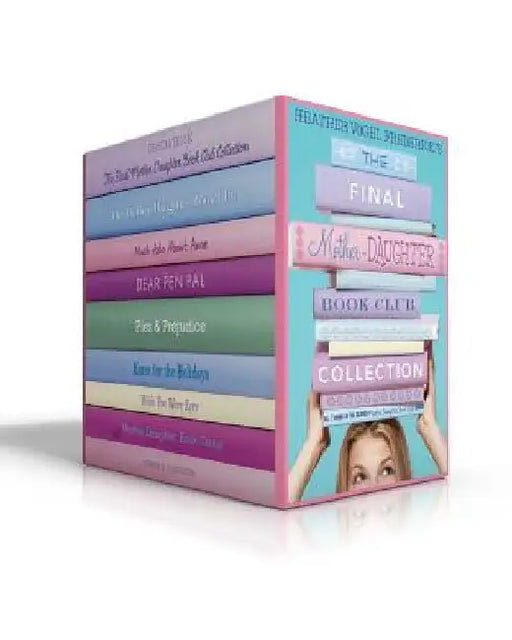 The Final Mother-Daughter Book Club Collection (Boxed Set): The Mother-Daughter Book Club; Much ADO about Anne; Dear Pen Pal; Pies & Prejudice; Home f by Heather Vogel Frederick