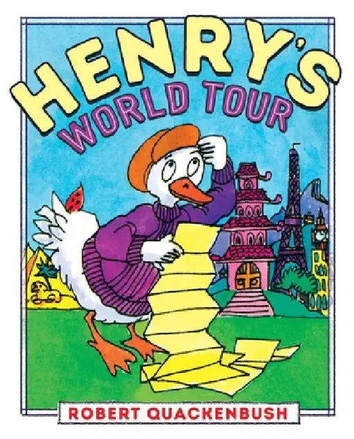 Henry's World Tour by Robert Quackenbush