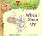 When I Grow Up: Habit 2 by Sean Covey