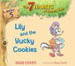 Lily and the Yucky Cookies by Sean Covey
