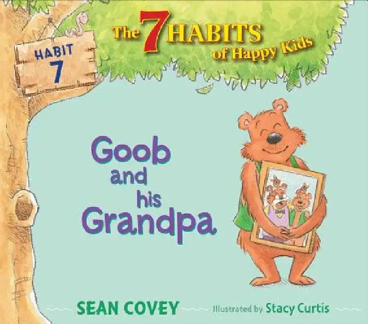 Goob and His Grandpa by Sean Covey