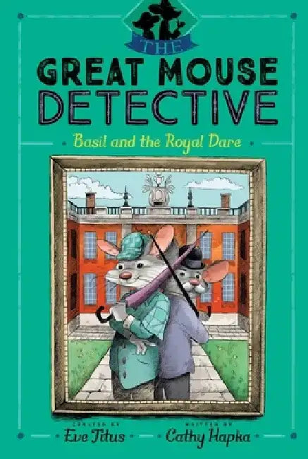 Basil and the Royal Dare by Eve Titus