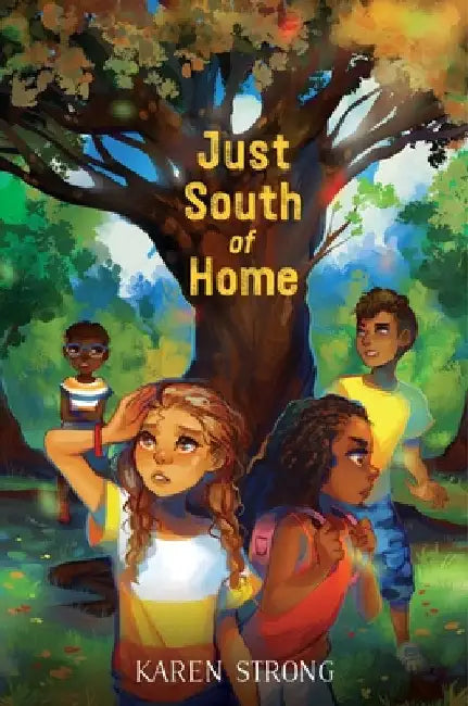 Just South of Home by Strong, Karen