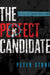 The Perfect Candidate by Peter Stone