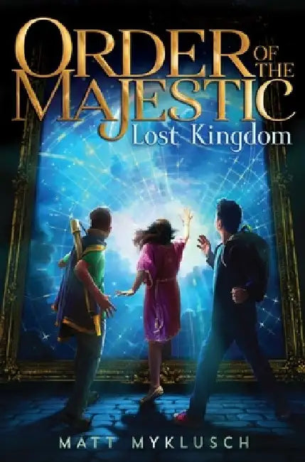 Lost Kingdom, 2 by Matt Myklusch