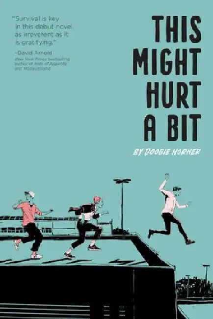 This Might Hurt a Bit by Doogie Horner