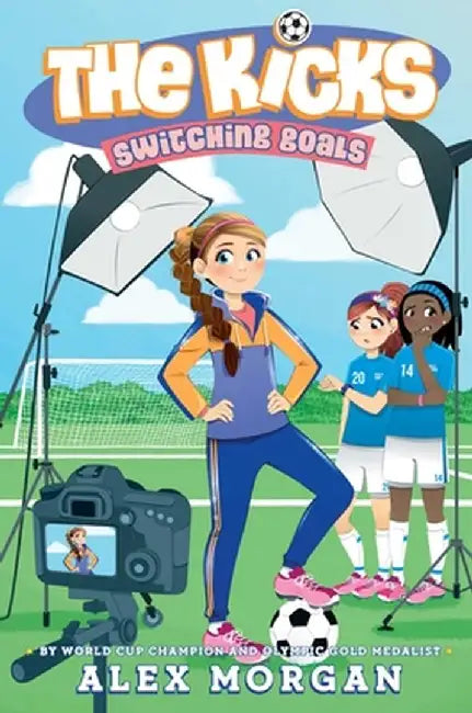 Switching Goals by Alex Morgan