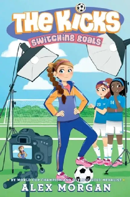 Switching Goals by Alex Morgan