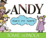 Andy, That's My Name by Tomie dePaola