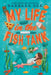 My Life in the Fish Tank by Barbara Dee