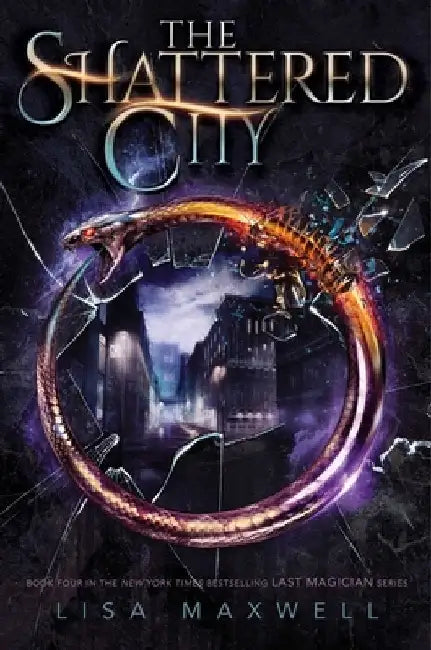 The Shattered City by Lisa Maxwell