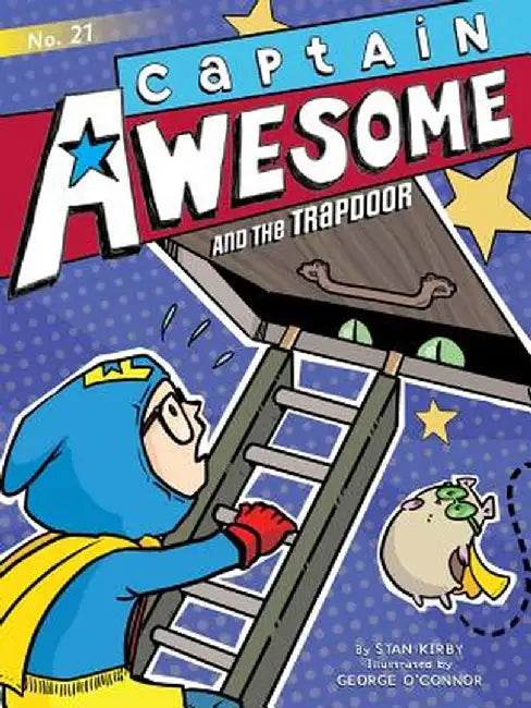 Captain Awesome and the Trap Door by Stan Kirby